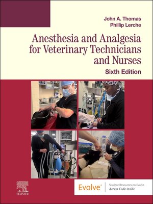 cover image of Anesthesia and Analgesia for Veterinary Technicians and Nurses--E-Book